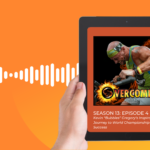 Season 13 Episode 4: Kevin “Bubbles” Gregory’s Journey in Achieving World Championship